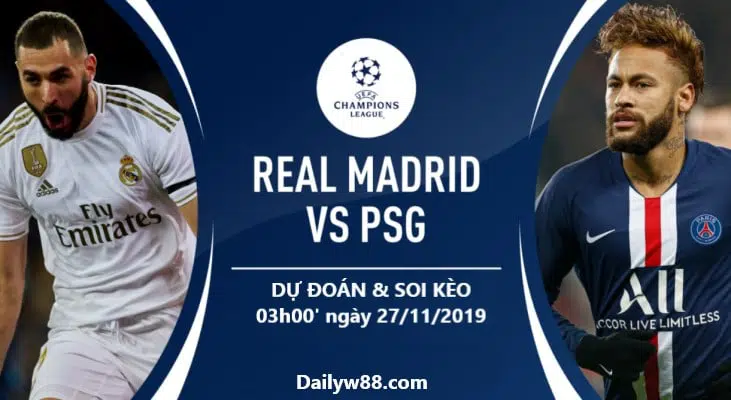 Soi kèo Real Madrid vs PSG, 03h00' ngày 27/11/2019