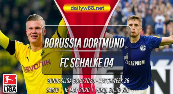 Soi kèo Borussia Dortmund vs Schalke 04 21h30' ngày 16/5/2020