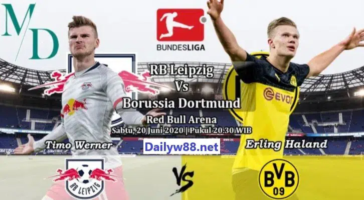 Soi kèo trận Leipzig vs Borussia Dortmund lúc 20h30' ngày 20/6