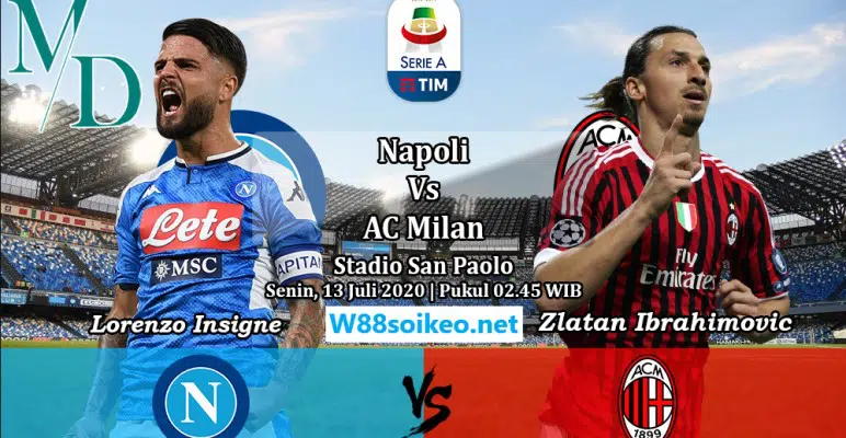 Soi kèo trận Napoli vs AC Milan, 02h15 ngày 13/07/2020