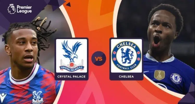 soi kèo trận Crystal Palace vs Chelsea lúc 21h00' ngày 01/10/2022.