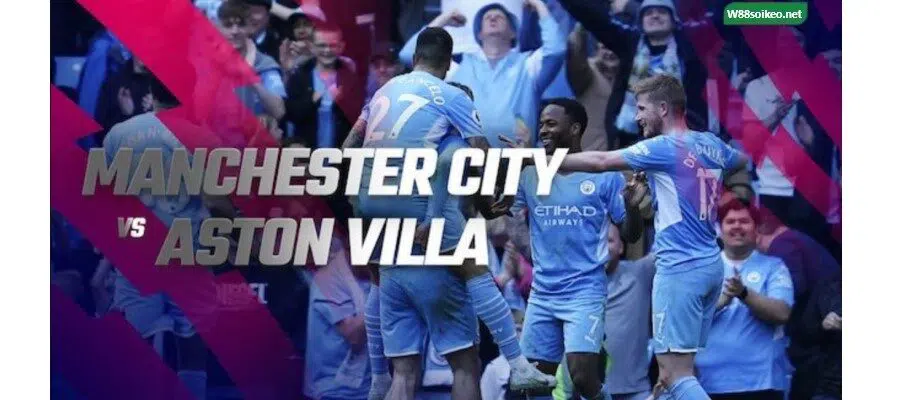 Video Kết quả Manchester City vs Aston Villa: Tỷ số 3-2