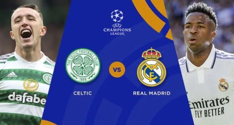soi kèo Celtic vs Real Madrid lúc 02h00 ngày 7/9/2022